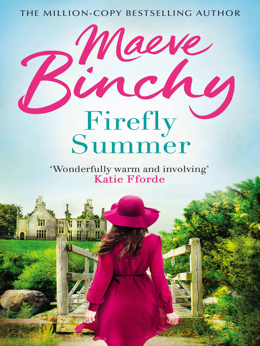 Title details for Firefly Summer by Maeve Binchy - Available